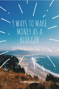 9 Ways To Make Money As A Blogger
