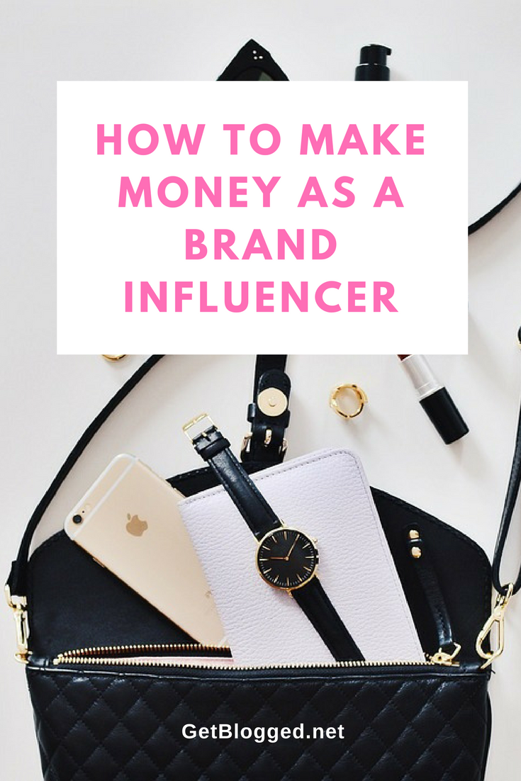 The Brand Influencers Guide To Making Money