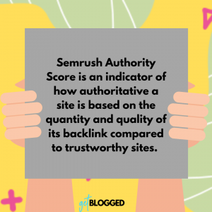 What is Semrush Domain Authority Score and How It Works