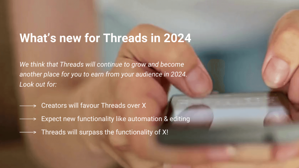 What's Threads got for creators in 2024?
