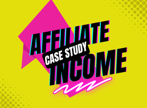 Get Blogged affiliate case study