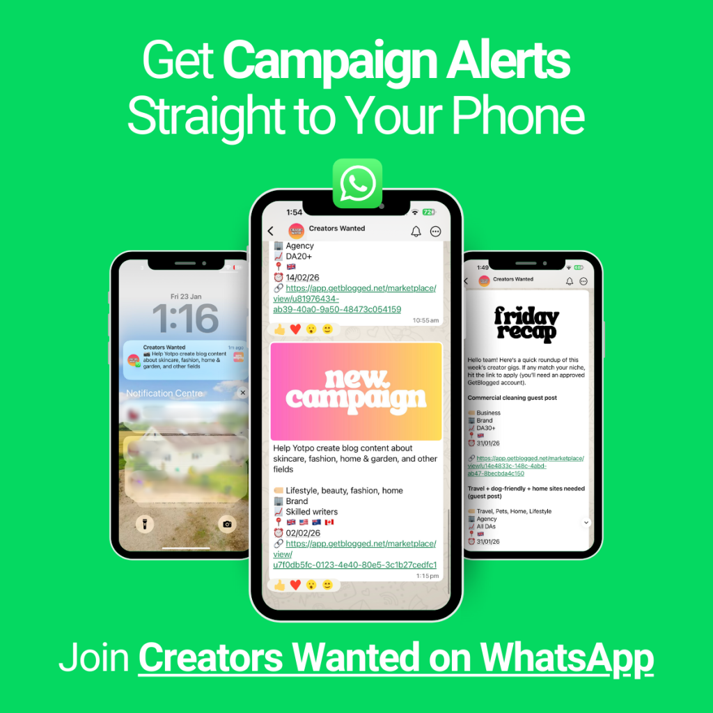 Join the Get Blogged creators-only whatsapp channel for regular campaign alerts and updates